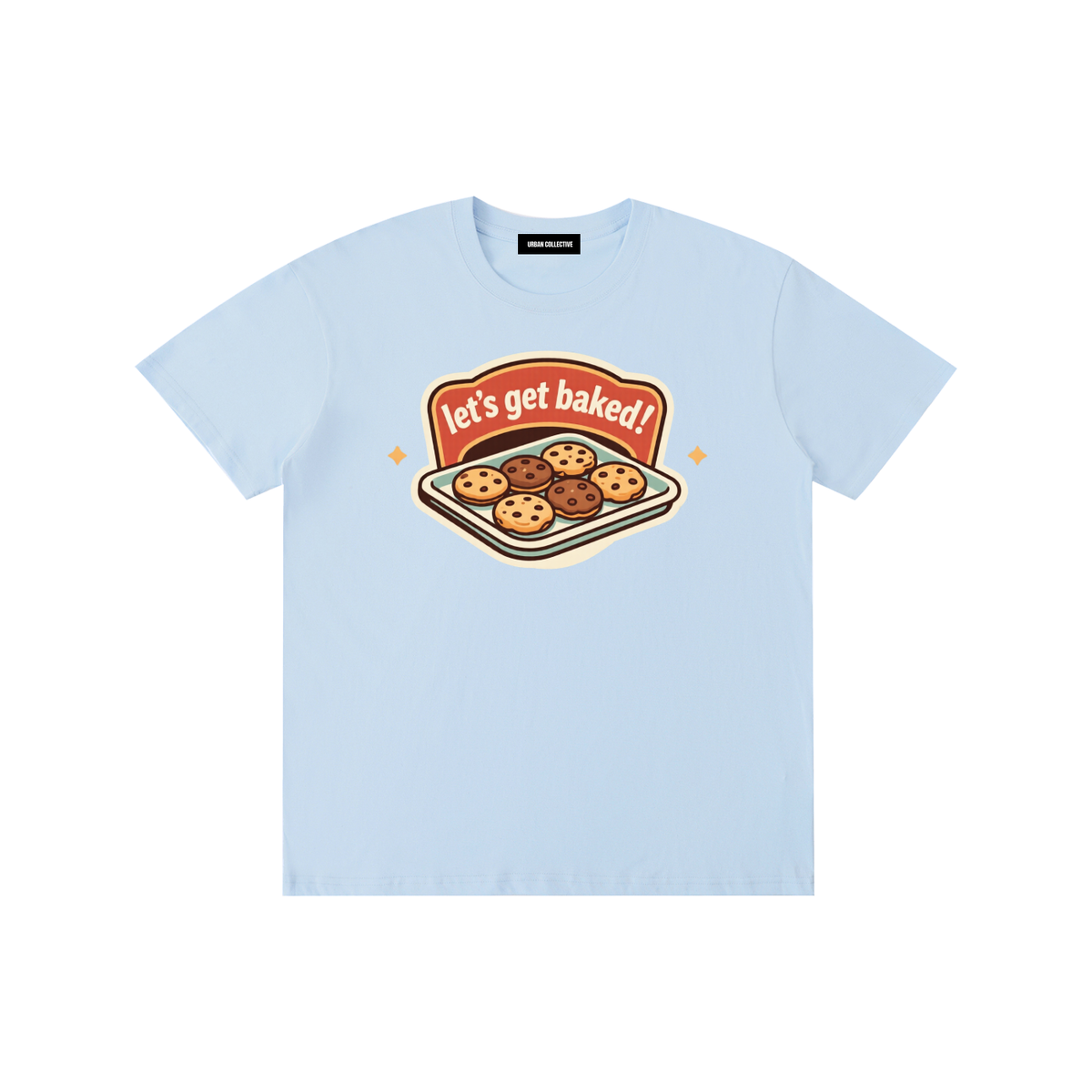 "Let's get baked" Pure Cotton Unisex T-Shirt