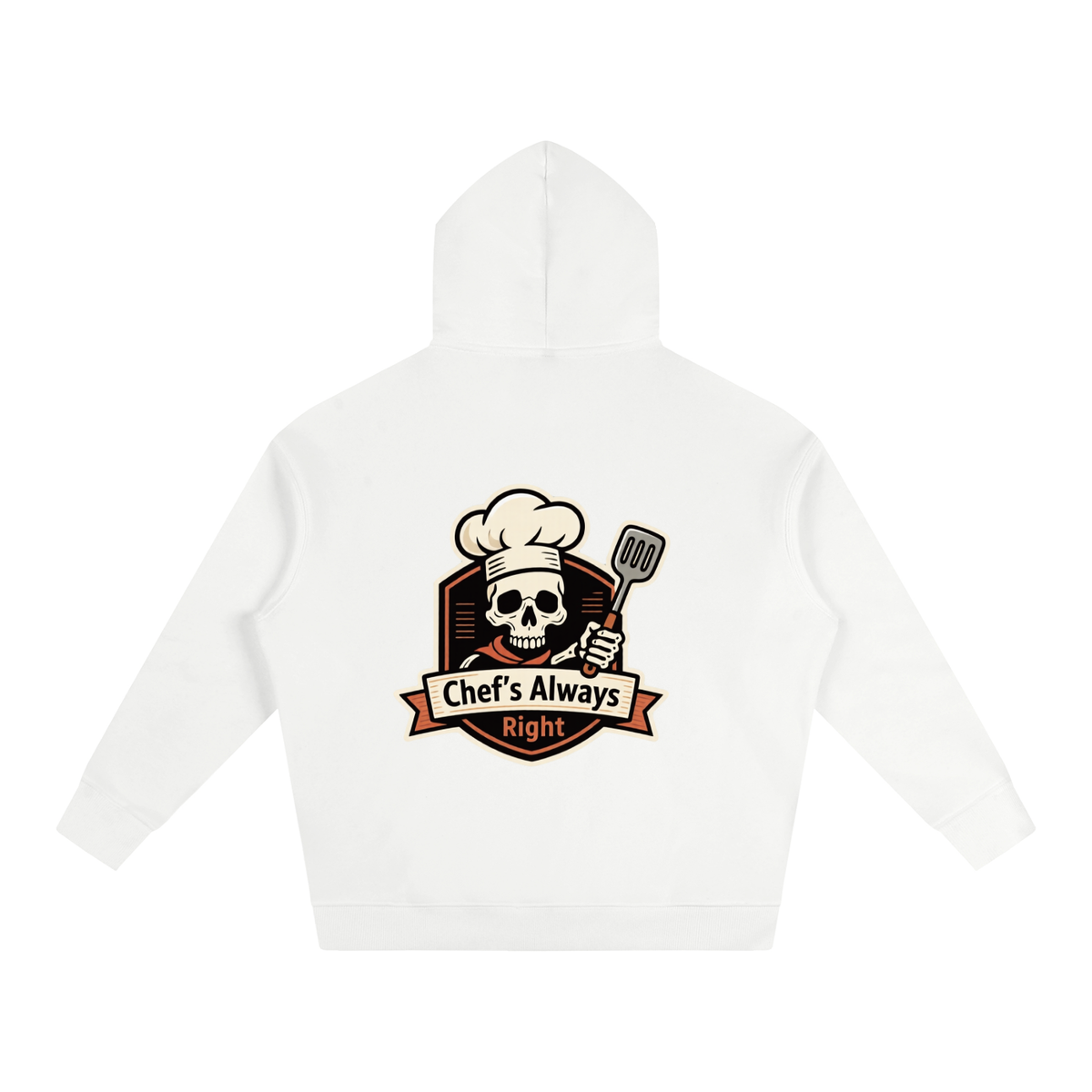 "Chef's always right" Oversize Fleeced Hoodie