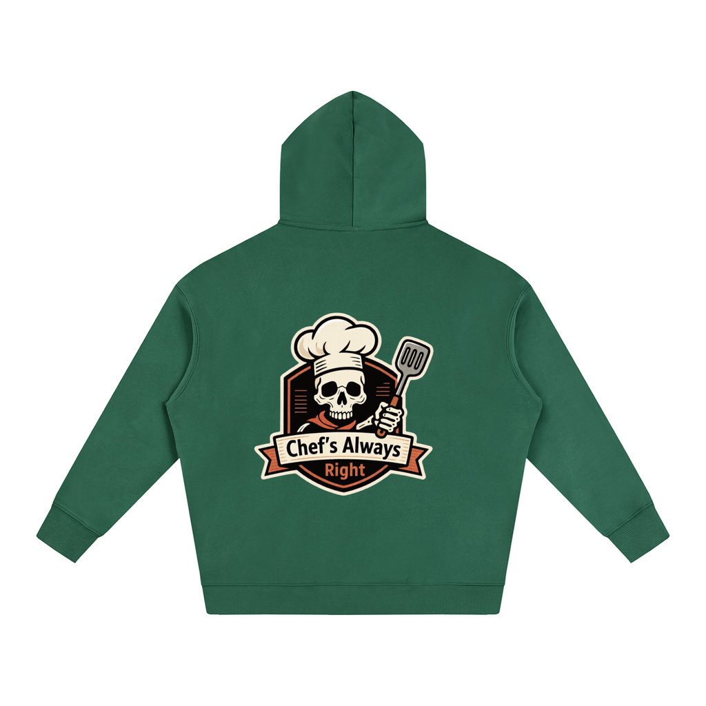 "Chef's always right" Oversize Fleeced Hoodie