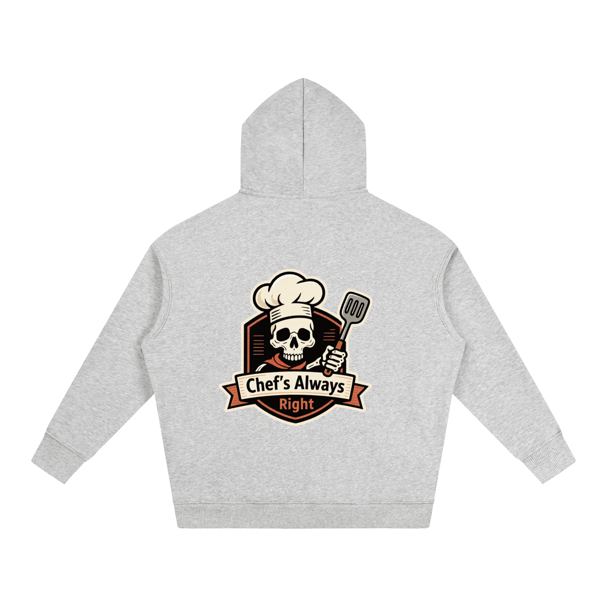 "Chef's always right" Oversize Fleeced Hoodie