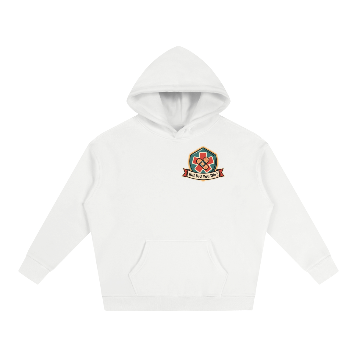 "But did you die" Oversize Fleeced Hoodie