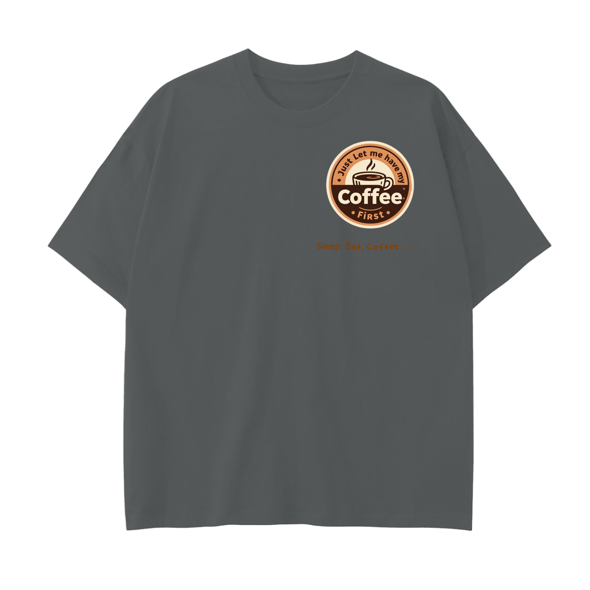 "Coffee first" Drop Shoulder Cotton T-Shirt