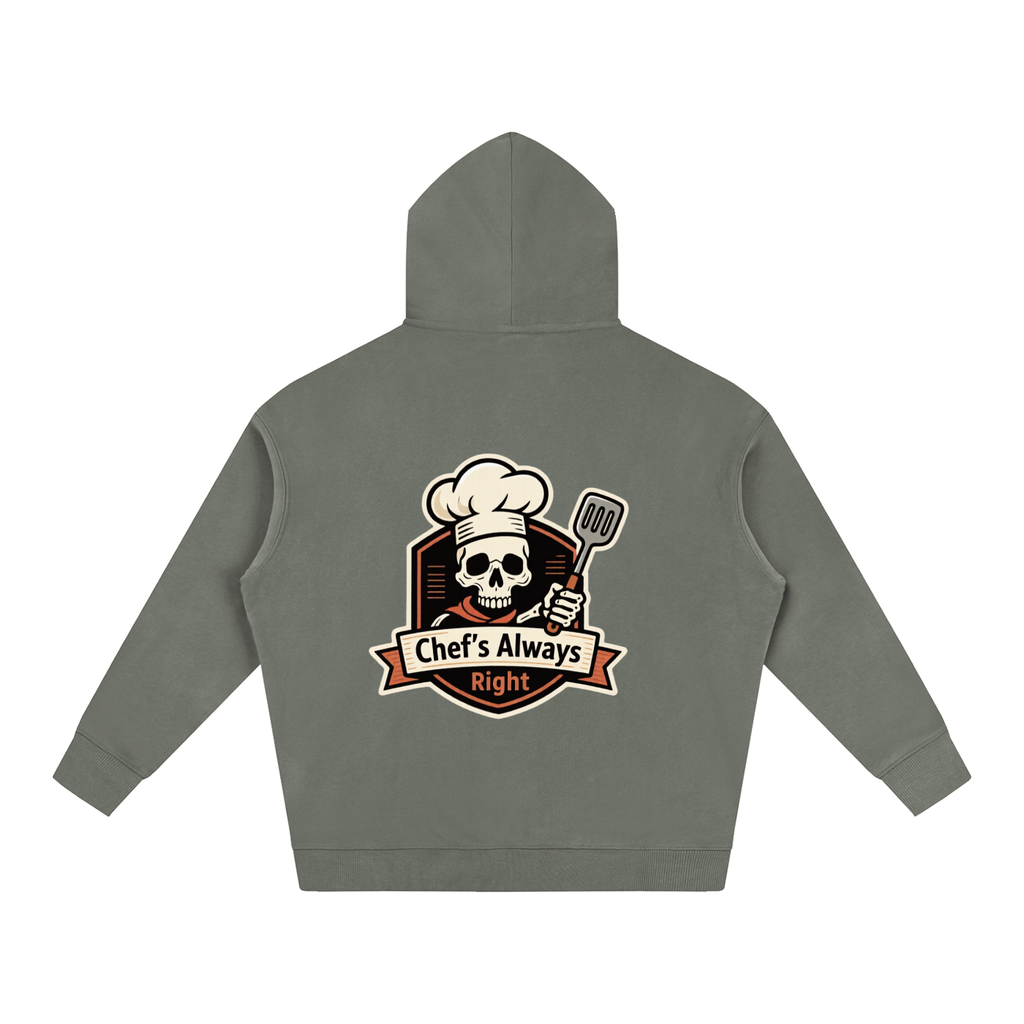 "Chef's always right" Oversize Fleeced Hoodie