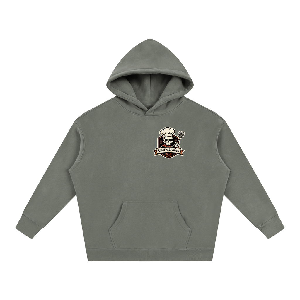 "Chef's always right" Oversize Fleeced Hoodie