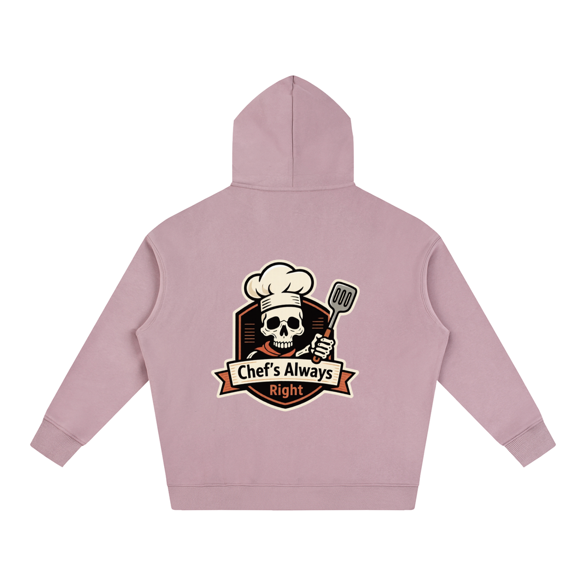 "Chef's always right" Oversize Fleeced Hoodie